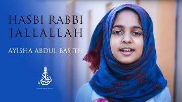 Hasbi Rabbi Jallallah - Ayisha Abdul Basith [Official Video]