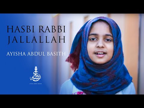 hasbi-rabbi-jallallah---ayisha-abdul-basith