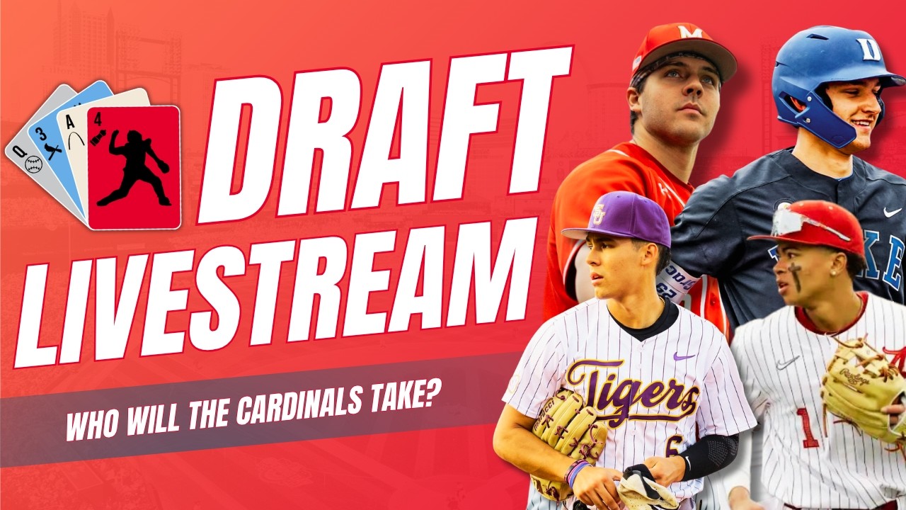 2026 MLB Draft Livestream - Who Will the Cardinals Take?
