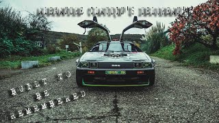 Built to be remembered! Alexandre Claudin´s amazing Delorean!
