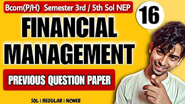 Bcom(P/H) Previous Year Question Paper Financial Management | Sol Du | SEM 3rd/5th Important Paper