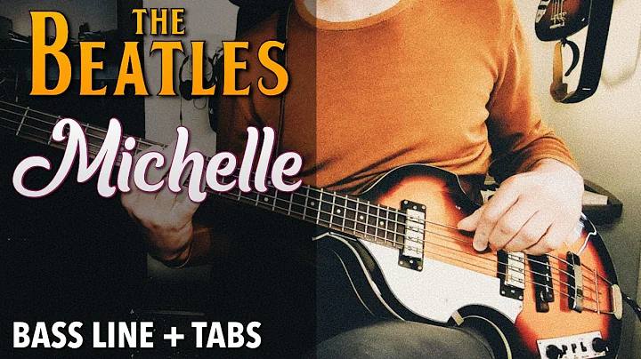 The Beatles - Michelle /// BASS LINE [Play Along T...