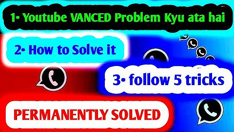Youtube vanced not working | Youtube revanced buffering issue 1001% solution | update revanced trick