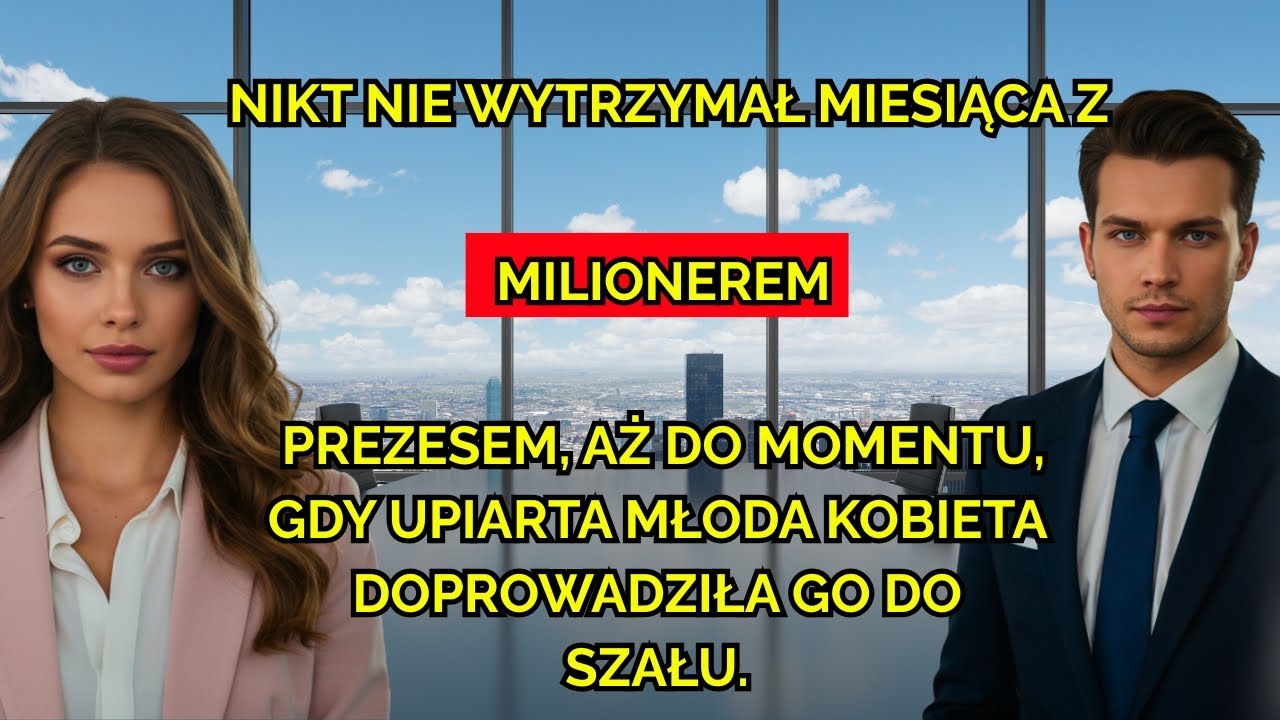 Nikt nie wytrzymał miesiąca... aż ONA wywróciła świat MILIONERA do góry nogami
