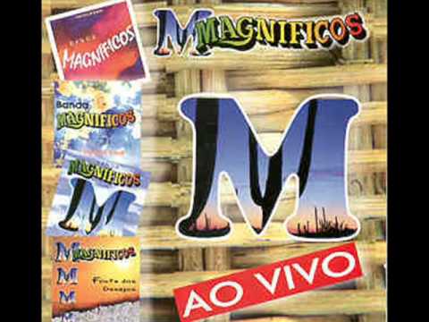 banda magnificos sonhar