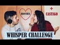 Whisper challenge con mi hermano  castigo irene isern