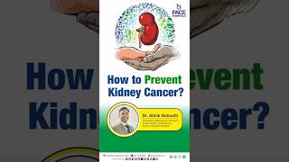 How to Prevent Kidney Cancer? | Prevention of Kidney Cancer #kidneycancer #kidneyhealth
