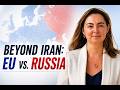 Beyond Iran, the EU and Russia