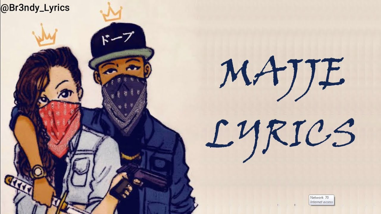Majje Lyrics   Azawi X Fik Fameica
