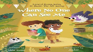 Where No Can See Me by Ukht Husni: Children Kids Stories Read Along Audio Story Book Storytime