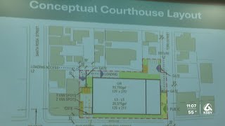 A new county courthouse could be coming to San Luis Obispo