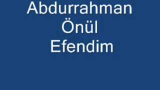 Abdurrahman Önül - Al Beni Yanına - Efendim Resimi