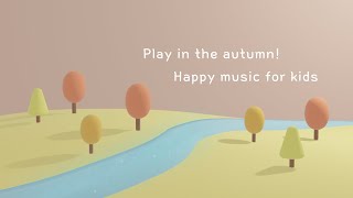 Kids' music that fills positive energy ☀ On the road with autumn colors