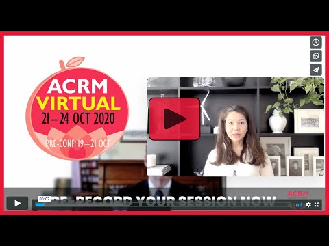 Hey Presenters! Pre-record Now — ACRM Virtual Annual Conference