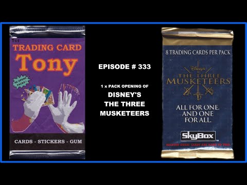 Trading Card Tony 333 Disney S The Three Musketeers Pack Opening