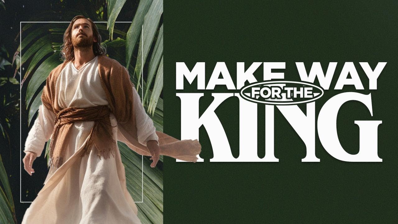 3/24 - Make Way for the King - YouTube