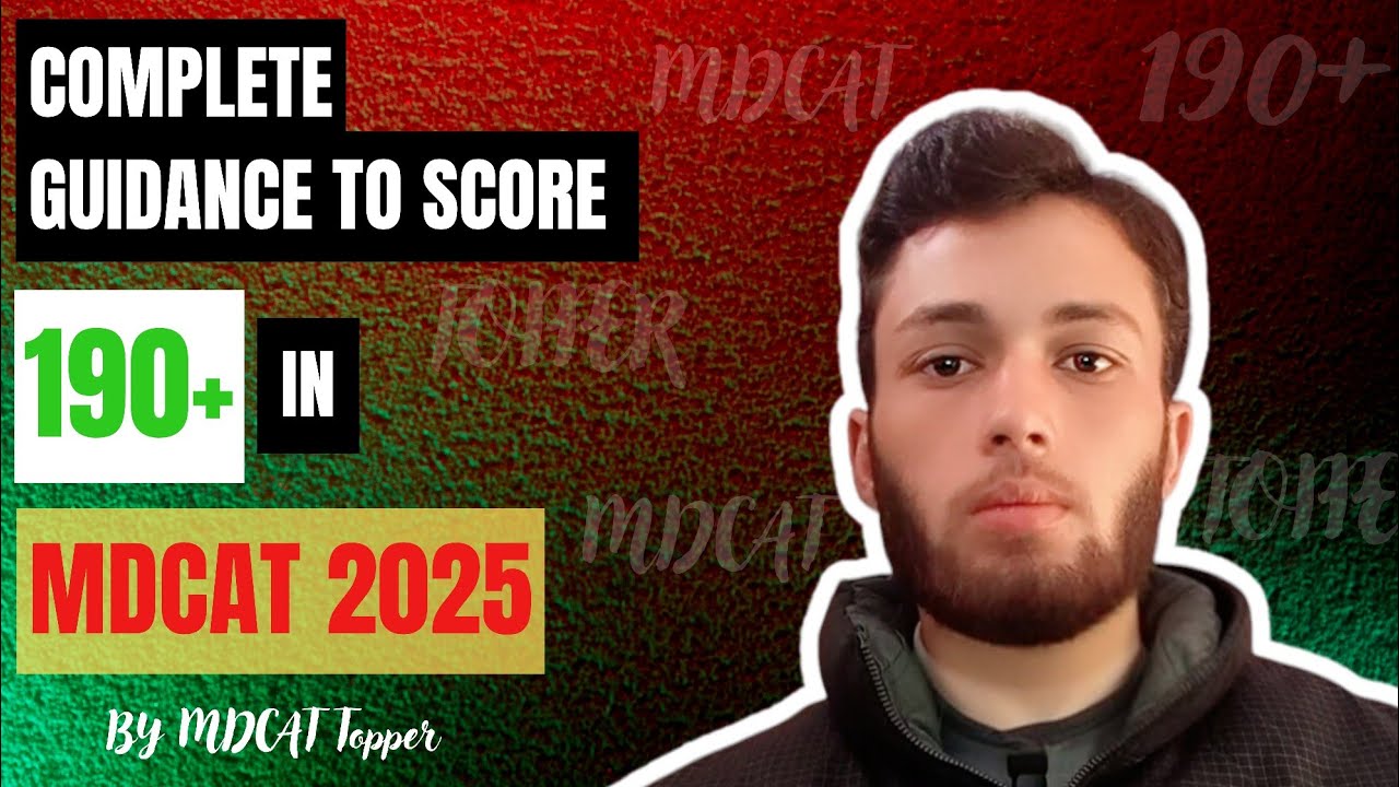 9 Proven Strategies to Score 190+ in MDCAT 2025 | Complete Guidance by ...