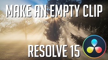How to Create a Blank / Empty Video Clip | DaVinci Resolve 15 Tutorial