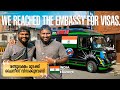 We reached embassy for visa       ep 7  nepal