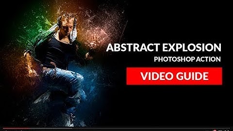 Abstract Explosion Photoshop Action Tutorial