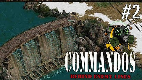 #2 Commandos: Behind Enemy Lines - Real-time Tactics Set in World War II - First Playthrough