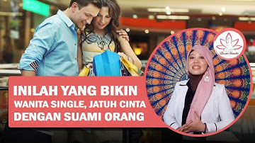 Alasan Wanita yang Belum Menikah Jatuh Cinta dengan Suami Orang