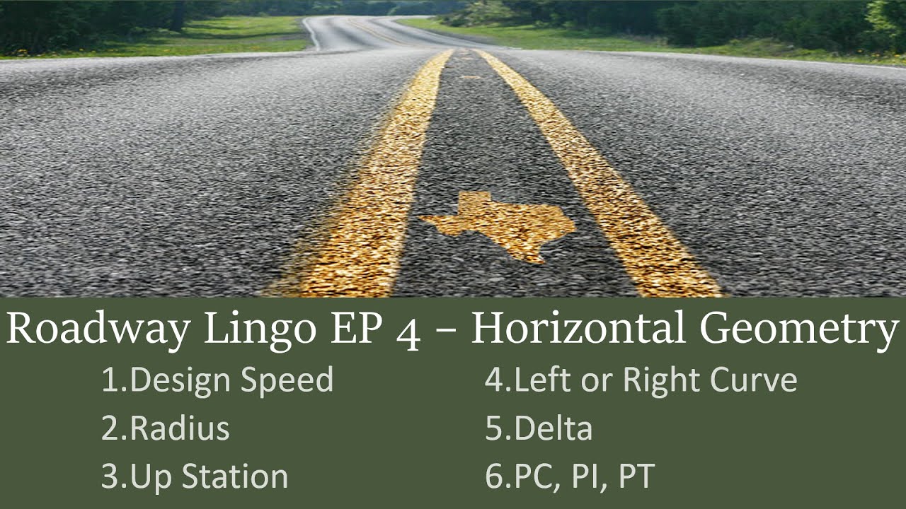 Design Speed, Radius, Up Station, Delta, Radial & More | Roadway Lingo ...