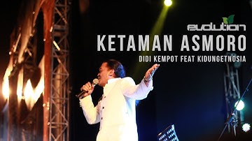 Evolution#9 - KETAMAN ASMORO - Didi Kempot Feat KidungEtnosia