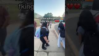 #rutgers #bus #fypシ #university #newbrunswick #relatable
