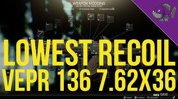 Lowest Recoil Vepr 136x36 - Modding Guide - Escape From Tarkov