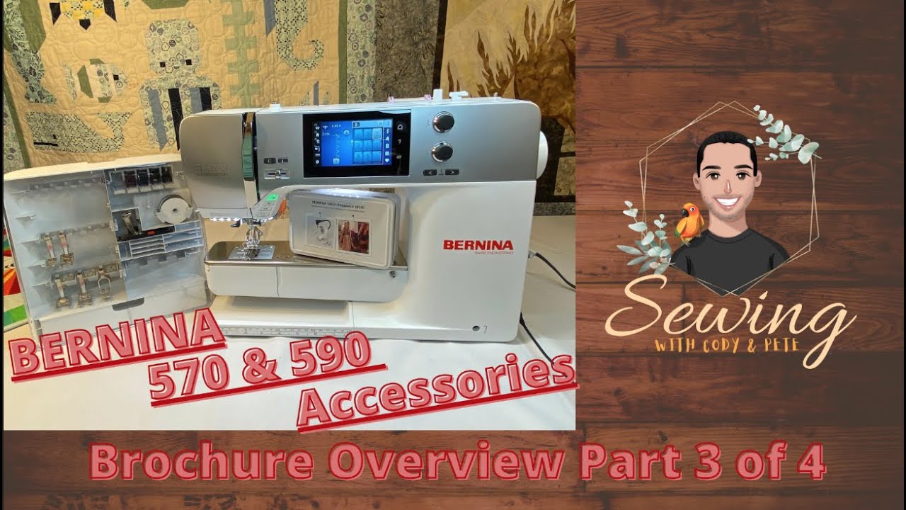 Bernina 570 & 590 Brochure Overview Part 3