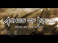 Capture de la vidéo Ashes Of Ares - "Dust In The Wind" - Kansas Cover (Official Video)