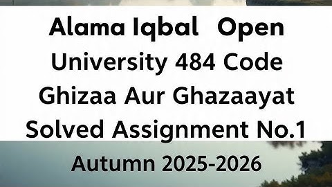 AIOU Code 484 Solved Assignment No.1 Autumn 2025| AIOU Solved Assignment 1 Code 484 Autumn 2025|AIOU