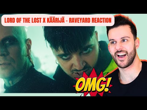 REACTION - LORD OF THE LOST x KÄÄRIJÄ - RAVEYARD