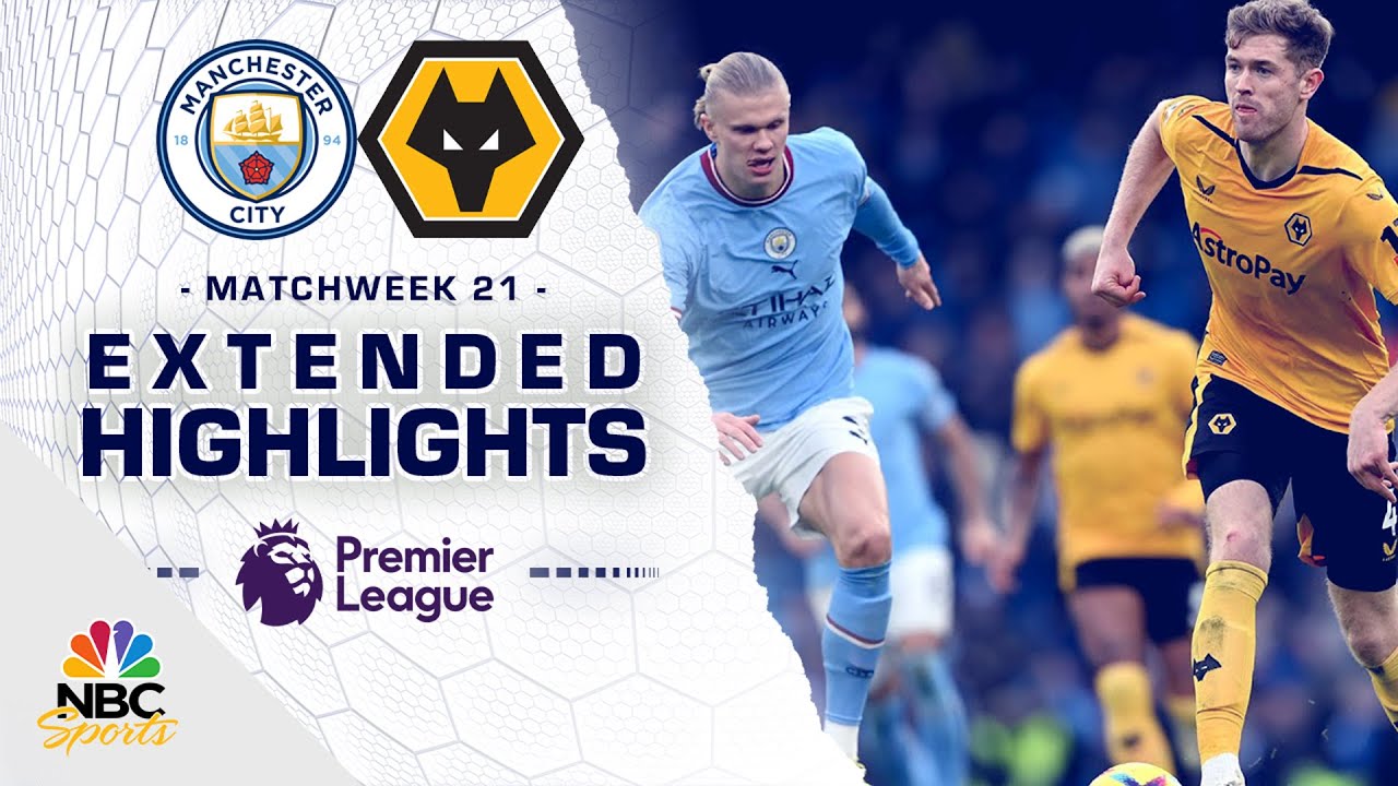 Manchester City v. Wolves | PREMIER LEAGUE HIGHLIGHTS | | Sports - YouTube