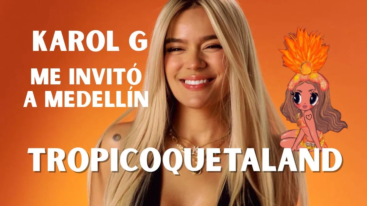 KAROL G me invitó a TROPICOQUETA y DESCUBRÍ Medellín