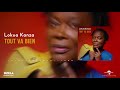 LOKUA KANZA  - Tout va bien [Audio Officiel]