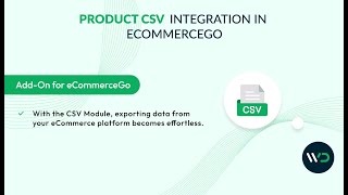 Easy Setup of Product CSV Module | eCommerceGo SaaS