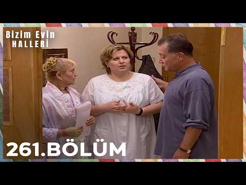 Bizim Evin Halleri 261. Bölüm