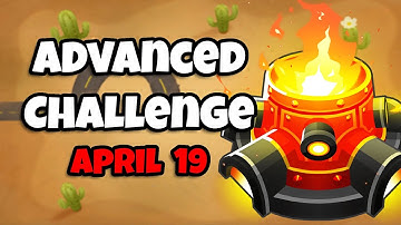 BTD6 Advanced Challenge | Impossible for real! | 19.04.2023 [All Solutions!]