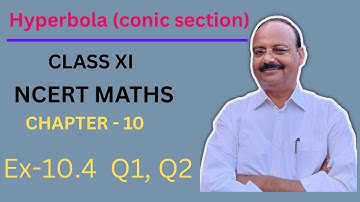 Hyperbola #1 Ex-10.4 Q1, Q2. Find the coordinates of the foci and the vertices, the eccentricity••••