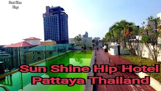 Sunshine Hip Hotel & Residence Pattaya - Pattaya Sun Shine Hip Hotel / Review Sunshine Hip Hotel