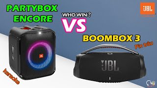 So sánh Jbl Boombox 3 vs Partybox Encore Battle Sound | Nên chọn loa nào ?