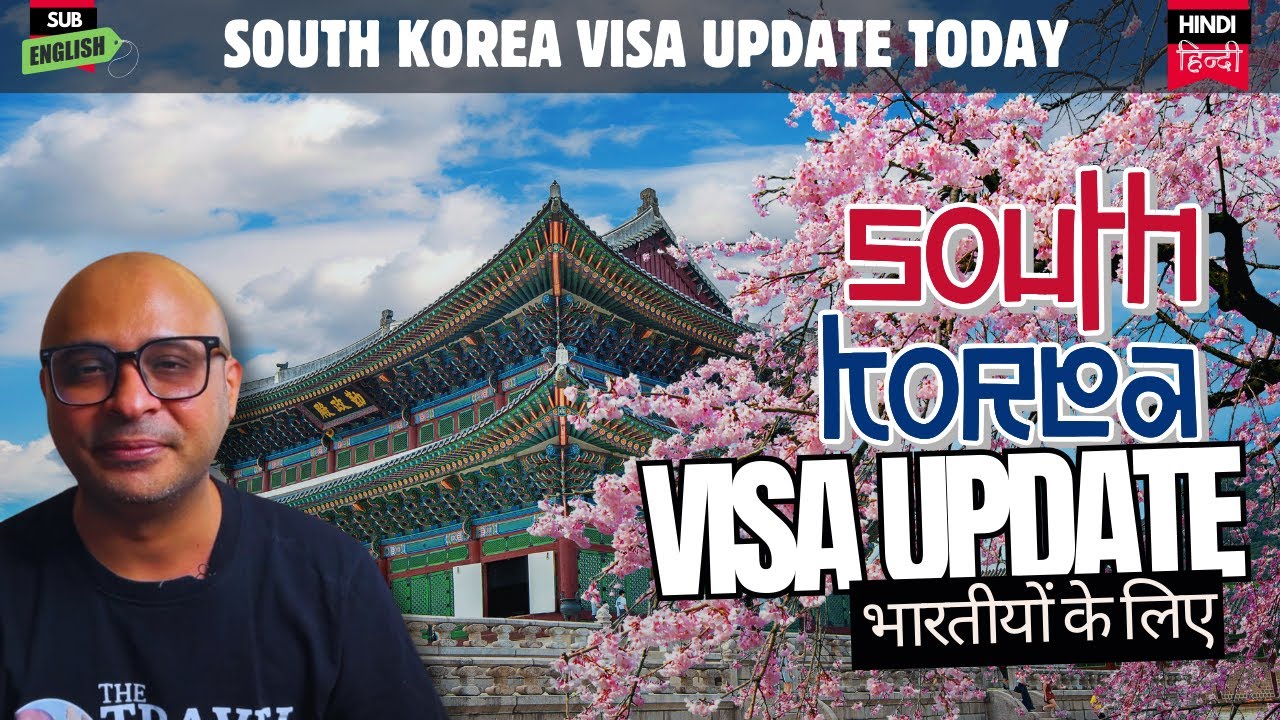 Good changes-SOUTH KOREA Visa Update | South Korea visa new update 2024 -भारतीयों के लिए Good changes-SOUTH KOREA Visa Update | South Korea visa new update 2024 -भारतीयों के लिए