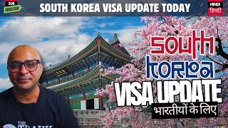 Good changesSOUTH KOREA Visa Update | South Korea visa new update 2024 भारतीयों के लिए