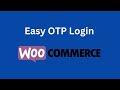 Secure WooCommerce account using OTP login