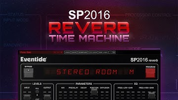 Introducing the SP2016 Reverb Time Machine for your D.A.W.