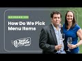 Test of Thyme Episode #23: How Do We Pick Menu Items