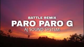 DJCEGAN - PARO PARO G BATTLE REMIX | TIKTOK VIRAL 2022