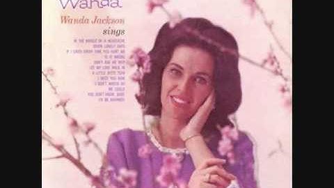 Wanda Jackson - I Need You Now (1962)